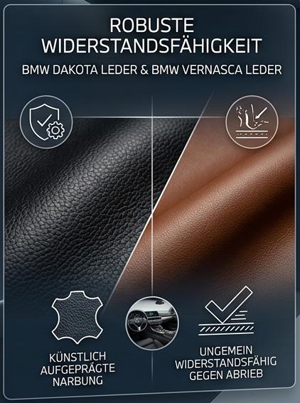 Robuste Eigenschaften von BMW Dakota Leder und Vernasca Leder mit künstlich aufgeprägter Narbung gegen Abrieb.